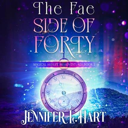 The Fae Side of Forty