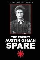 The Pocket Austin Osman Spare - Austin Osman Spare,Jake Dirnberger - cover