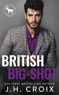 British Big Shot - Jh Croix - Libro in lingua inglese - Frisky Fox  Publishing, LLC - | IBS