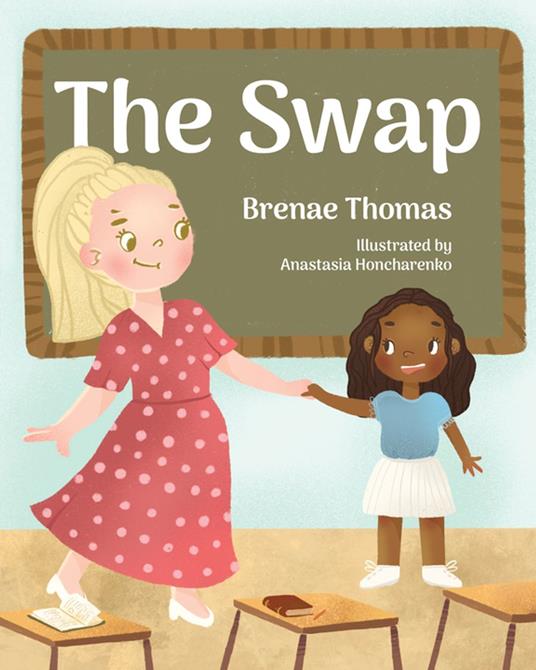 The Swap - Young Authors Publishing,Brenae Thomas - ebook