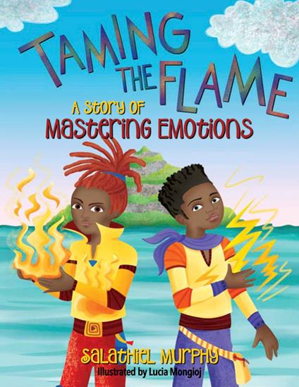 Taming the Flame - Young Authors Publishing,Salathiel Murphy - ebook