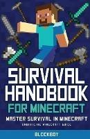 Survival Handbook for Minecraft: Master Survival in Minecraft (Unofficial) - Blockboy - cover