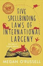 Five Spellbinding Laws of International Larceny