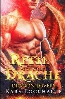 Rette mich nicht, Drache - Kara Lockharte - cover