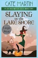 Slaying on the Lake Shore: A Viking Witch Cozy Mystery