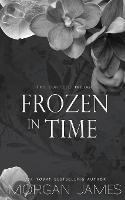 Frozen in Time: The Complete Trilogy - Morgan James - cover