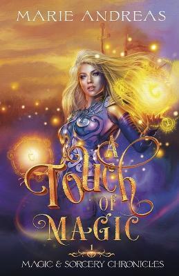 A Touch of Magic - Marie Andreas - cover