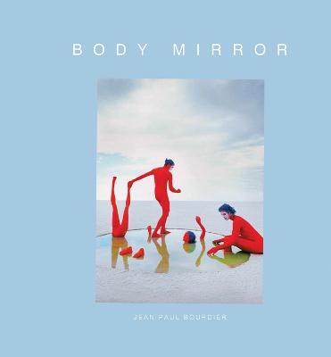 Body Mirror - Jean-Paul Bourdier - cover