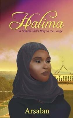 Halima: A Somali girl's way to the Lodge - Arsalan - cover