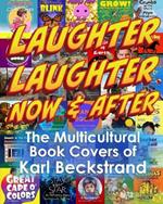 Laughter, Laughter-Now & After: The Multicultural Book Covers of Karl Beckstrand