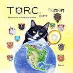 TORC le CHAT de´couvertes en Ame´rique du Nord partie 1