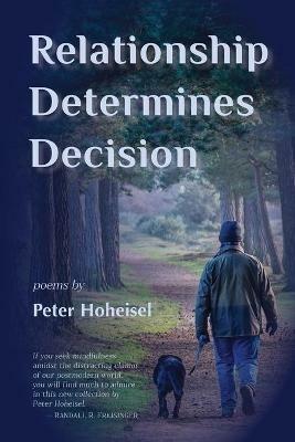 Relationship Determines Decision - Peter Hoheisel - cover