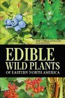 Edible Wild Plants of Eastern North America - Merritt L Fernald,Alfred C Kinsey,Steve W Chadde - cover