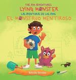 Lying Monster/El Monstruo Mentiroso (The Ayo Adventures) - (Bilingual - English & Spanish)