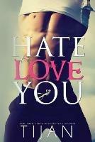 Hate To Love You - Tijan - cover