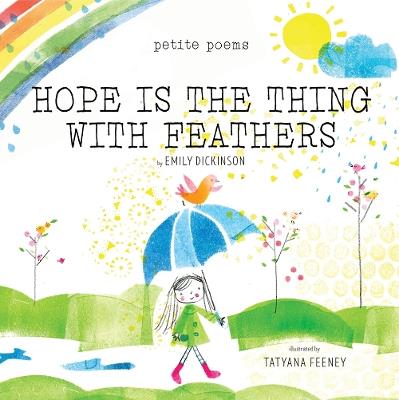 Hope Is the Thing with Feathers (Petite Poems) - Emily Dickinson - cover