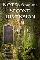 Notes from the Second Dimension: Volume 2