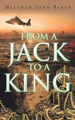 From a Jack to a King