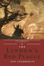 The Linden's Red Plague