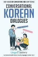 Conversational Korean Dialogues: Over 100 Korean Conversations and Short Stories - Lingo Mastery - cover