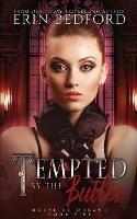 Tempted by the Butler: House of Durand Novella - Erin Bedford - cover