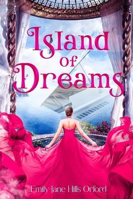 Island of Dreams - Emily-Jane Hills Orford - cover