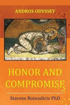 Honor and Compromise - Stavros Boinodiris - cover