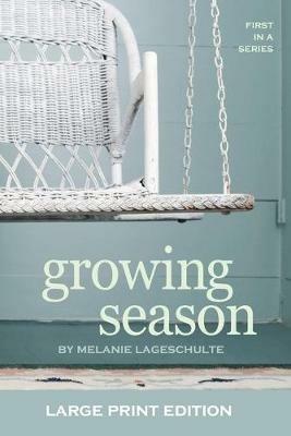 Growing Season - Melanie Lageschulte - cover