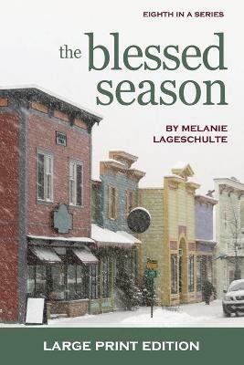 The Blessed Season - Melanie Lageschulte - cover