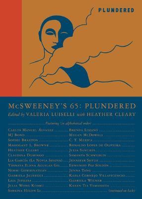 McSweeney's Issue 65 (McSweeney's Quarterly Concern): Guest Editor Valeria Luiselli - cover