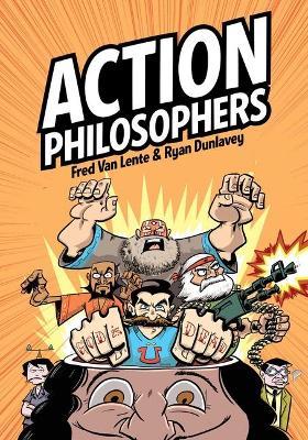 Action Philosophers: Hooked on Classics - Fred Van Lente - cover