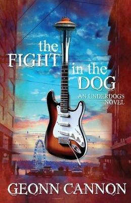 The Fight in the Dog - Geonn Cannon - cover