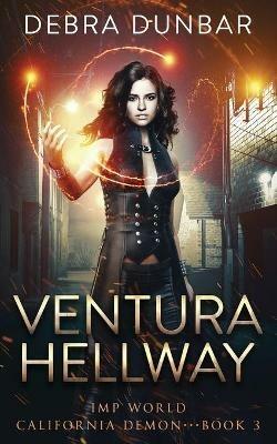 Ventura Hellway - Debra Dunbar - cover