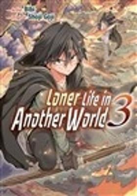 Loner Life in Another World Vol. 3 (manga) - Shoji Goji - cover