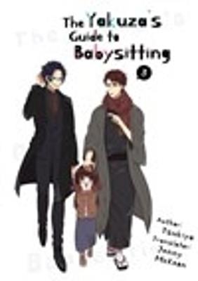 The Yakuza's Guide to Babysitting Vol. 3 - Tsukiya - cover