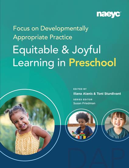 Focus on Developmentally Appropriate Practice