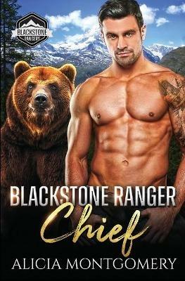 Blackstone Ranger Chief: Blackstone Rangers Book 1 - Alicia Montgomery - cover