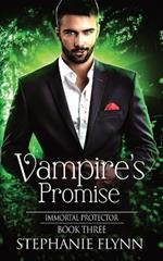Vampire's Promise: A Steamy Paranormal Urban Fantasy Romance
