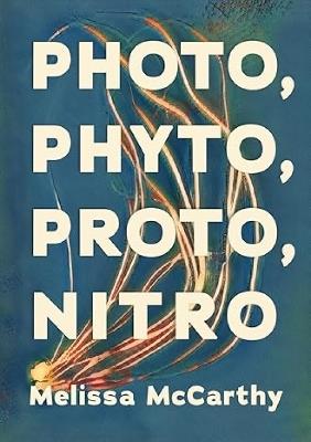 Photo, Phyto, Proto, Nitro - Melissa McCarthy - cover