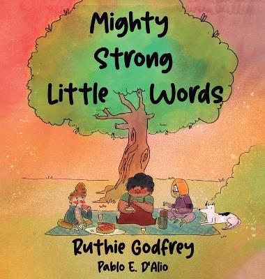 Mighty Strong Little Words - Ruthie Godfrey - cover