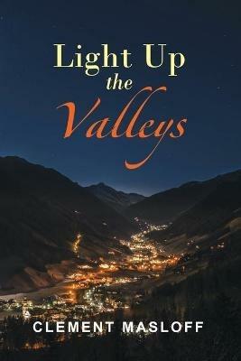 Light Up the Valleys - Clement Masloff - cover
