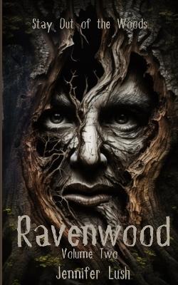 Ravenwood Volume Two - Jennifer Lush - cover