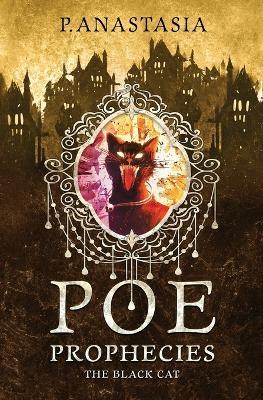 POE Prophecies: The Black Cat - P Anastasia - cover
