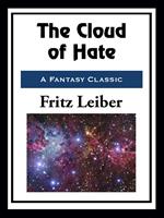 The Cloud of Hate