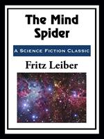 The Mind Spider