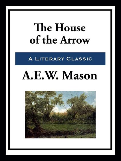 The House of the Arrow