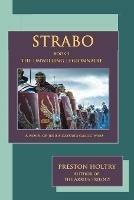 Strabo: The Unwilling Legionnaire - Preston Holtry - cover