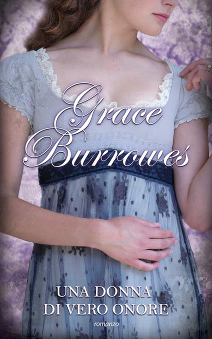 Una donna di vero onore - Grace Burrowes - ebook