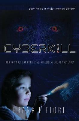 Cyberkill - Frank F Fiore - cover