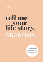 Tell Me Your Life Story, Grandma